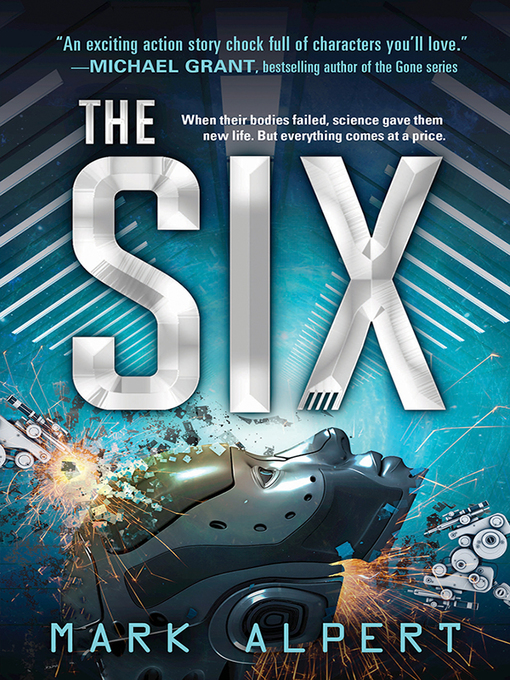 Title details for The Six by Mark Alpert - Available